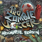 Pro Zombie Soccer: Apocalypse Edition home screen