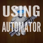 How to Customize OS X Using Automator - Apple Gazette