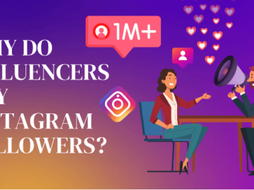 Why Do Influencers Buy Instagram Followers